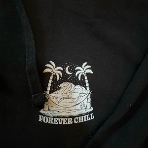 Forever Chill sweatshirt